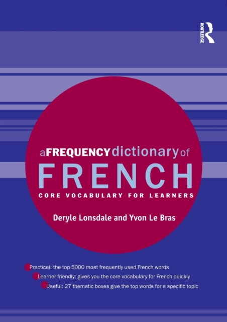 A Frequency Dictionary of French : Core Vocabulary for Learners, Paperback / softback Book