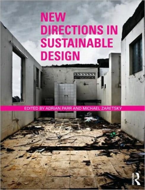New Directions in Sustainable Design, Paperback / softback Book