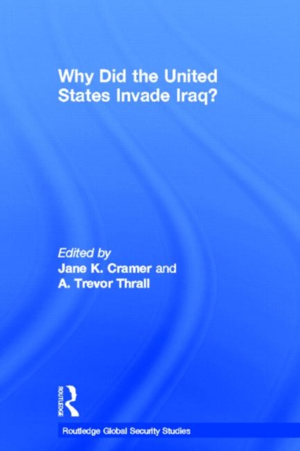 Why Did the United States Invade Iraq?, Hardback Book