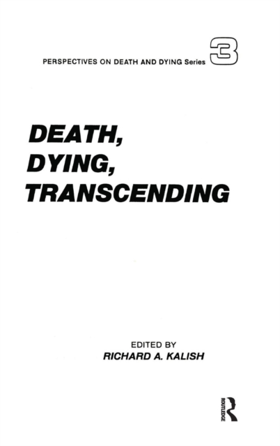 Death, Dying, Transcending : Views from Many Cultures, Hardback Book