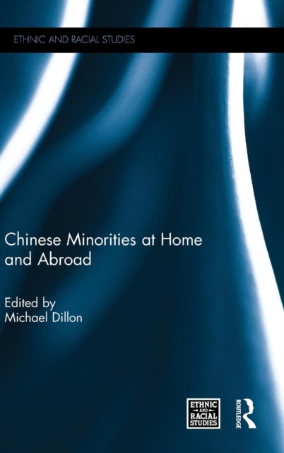 Chinese Minorities at home and abroad, Hardback Book