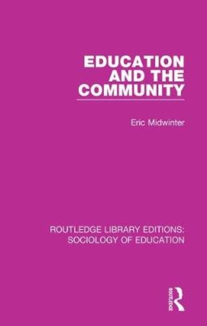 Education and the Community, Paperback / softback Book