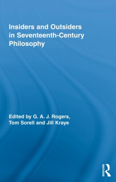 Insiders and Outsiders in Seventeenth-Century Philosophy, Hardback Book