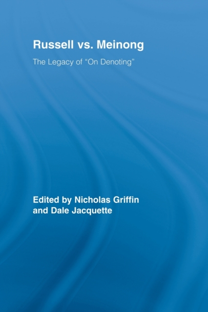 Russell vs. Meinong : The Legacy of "On Denoting", Paperback / softback Book