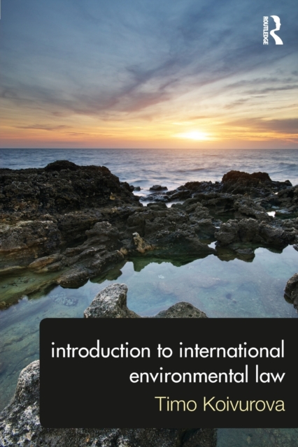 Introduction to International Environmental Law, Paperback / softback Book