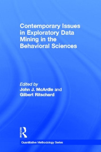 Contemporary Issues in Exploratory Data Mining in the Behavioral Sciences, Hardback Book