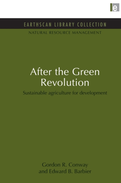 After the Green Revolution : Sustainable Agriculture for Development, Paperback / softback Book