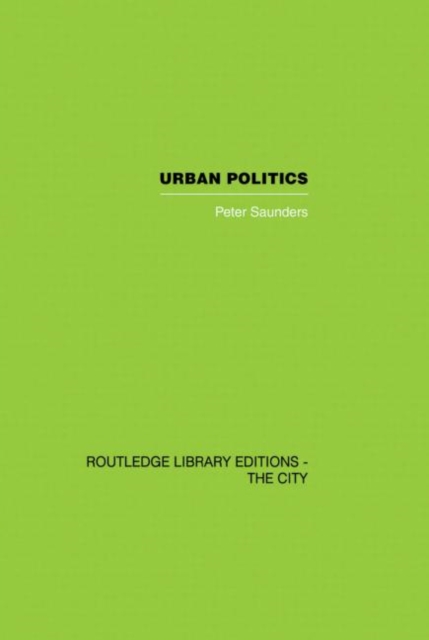 Urban Politics : A Sociological Interpretation, Paperback / softback Book