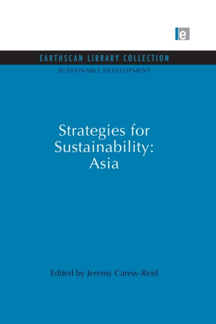 Strategies for Sustainability: Asia, Paperback / softback Book