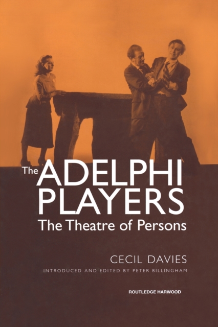 The Adelphi Players : The Theatre of Persons, Paperback / softback Book