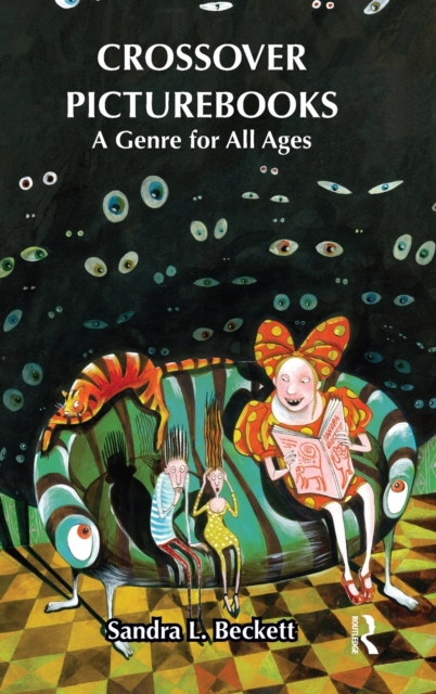 Crossover Picturebooks : A Genre for All Ages, Hardback Book