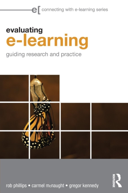 Evaluating e-Learning : Guiding Research and Practice, Paperback / softback Book