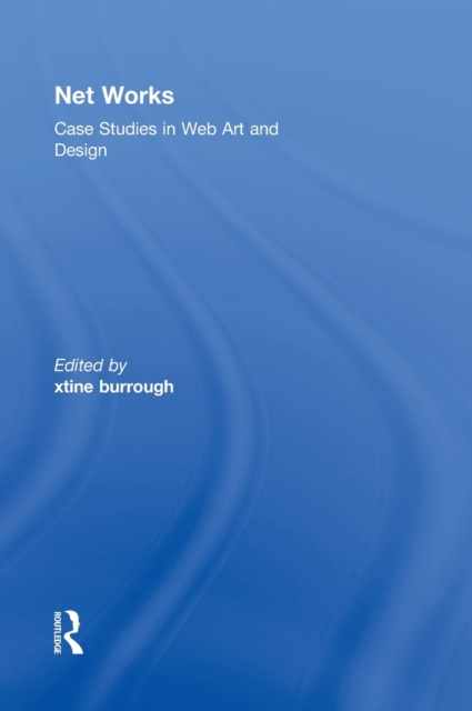 Net Works : Case Studies in Web Art and Design, Hardback Book