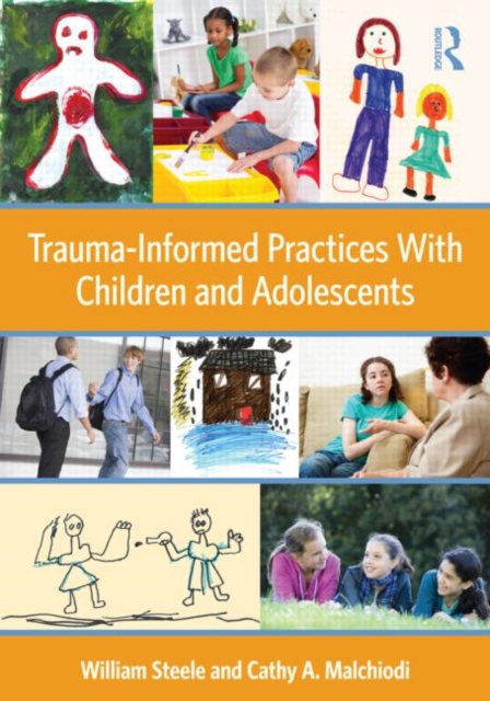 Trauma-Informed Practices With Children and Adolescents, Paperback / softback Book