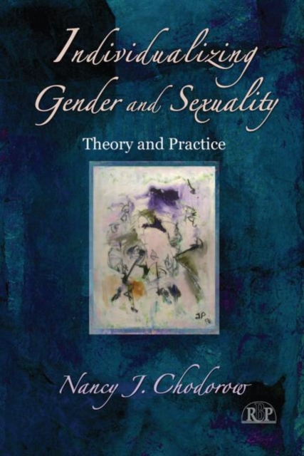 Individualizing Gender and Sexuality : Theory and Practice, Hardback Book