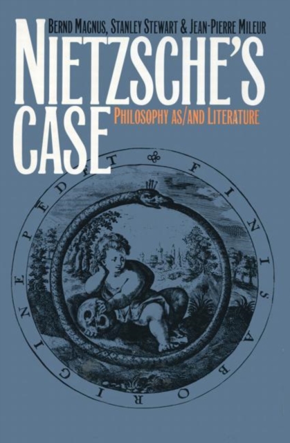 Nietzsche's Case : Philosophy as/and Literature, Paperback / softback Book