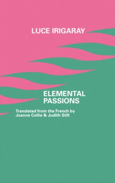 Elemental Passions, Paperback / softback Book