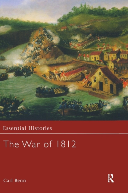 The War of 1812, Hardback Book