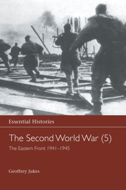 The Second World War, Vol. 5 : The Eastern Front 1941-1945, Hardback Book