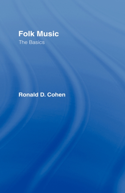 Folk Music: The Basics, Hardback Book