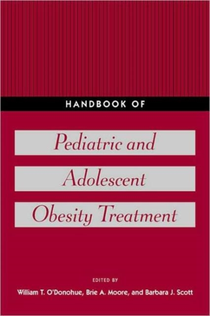 Handbook of Pediatric and Adolescent Obesity Treatment, Paperback / softback Book