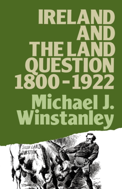 Ireland and the Land Question 1800-1922, Paperback / softback Book