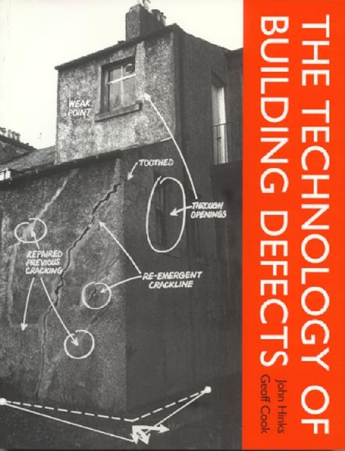 The Technology of Building Defects, Paperback / softback Book