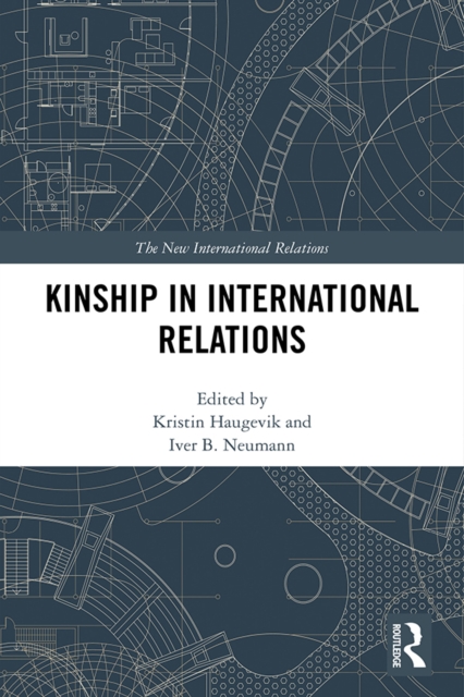 Kinship in International Relations, EPUB eBook
