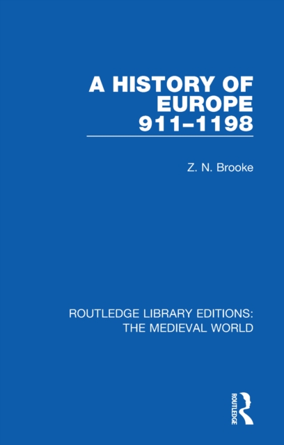 A History of Europe 911-1198, PDF eBook
