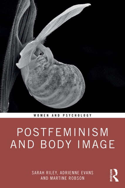 Postfeminism and Body Image, PDF eBook