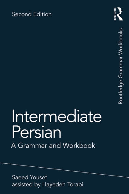 Intermediate Persian : A Grammar and Workbook, PDF eBook