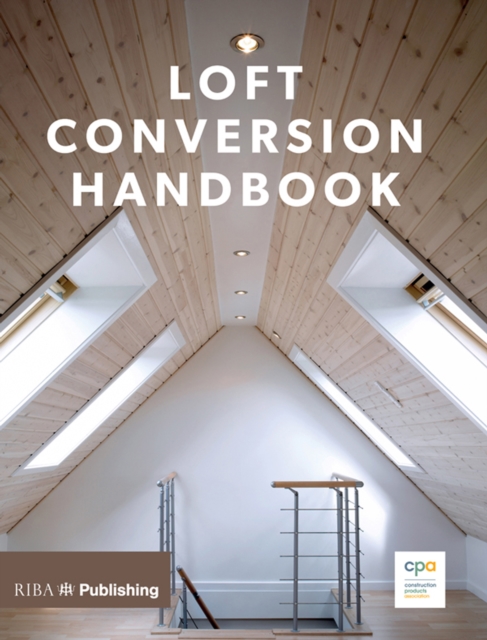 Loft Conversion Handbook, PDF eBook