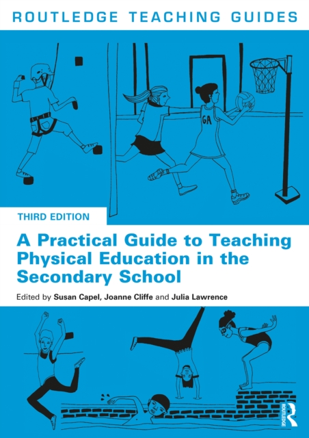 A Practical Guide to Teaching Physical Education in the Secondary School, EPUB eBook