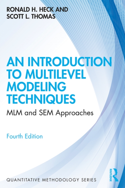 An Introduction to Multilevel Modeling Techniques : MLM and SEM Approaches, EPUB eBook