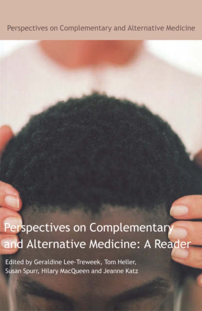 Perspectives on Complementary and Alternative Medicine: A Reader, PDF eBook