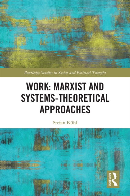 Work: Marxist and Systems-Theoretical Approaches, PDF eBook
