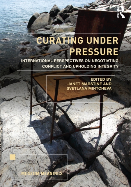 Curating Under Pressure : International Perspectives on Negotiating Conflict and Upholding Integrity, EPUB eBook