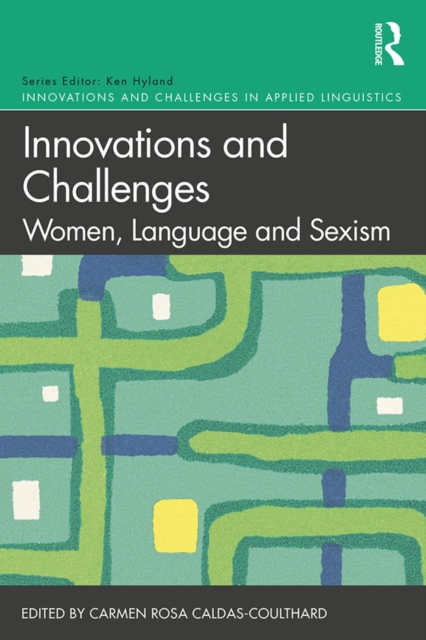 Innovations and Challenges: Women, Language and Sexism, EPUB eBook