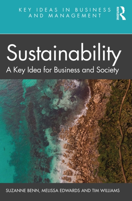 Sustainability : A Key Idea for Business and Society, PDF eBook