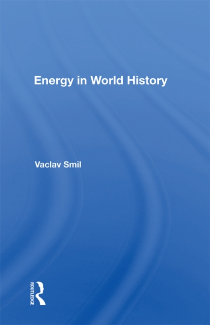 Energy In World History, PDF eBook