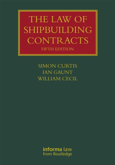 The Law of Shipbuilding Contracts, PDF eBook