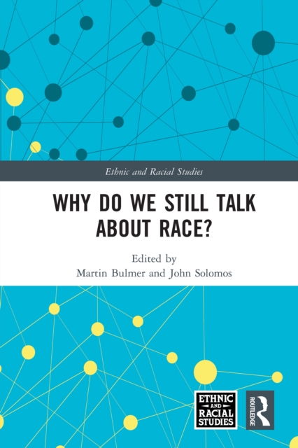 Why Do We Still Talk About Race?, PDF eBook