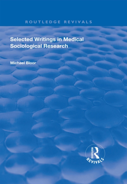 Selected Writings in Medical Sociological Research, EPUB eBook
