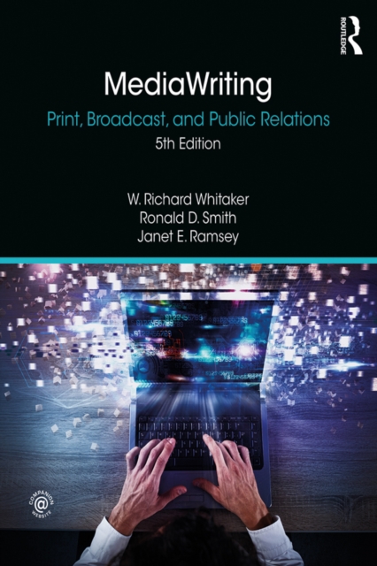 MediaWriting : Print, Broadcast, and Public Relations, EPUB eBook