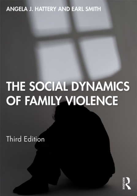 The Social Dynamics of Family Violence, EPUB eBook