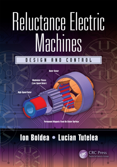 Reluctance Electric Machines : Design and Control, EPUB eBook