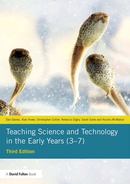 Teaching Science and Technology in the Early Years (3-7), PDF eBook