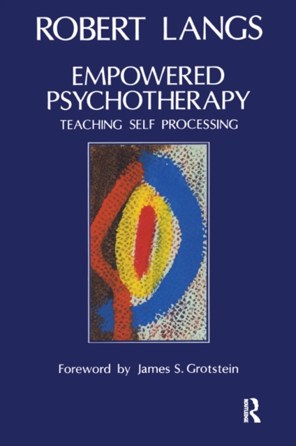 Empowered Psychotherapy : Teaching Self-Processing, PDF eBook