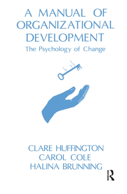 A Manual of Organizational Development : The Psychology of Change, EPUB eBook