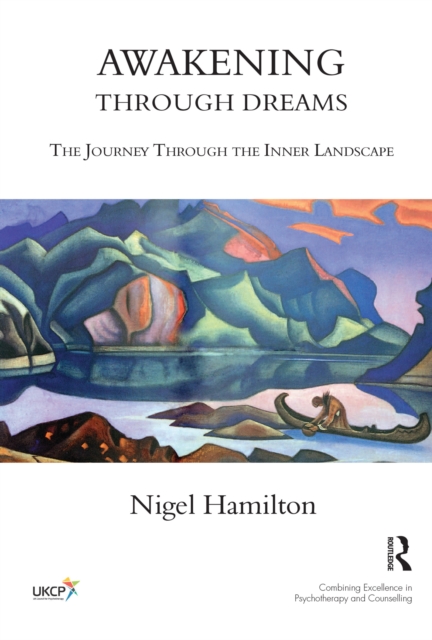 Awakening Through Dreams : The Journey Through the Inner Landscape, EPUB eBook